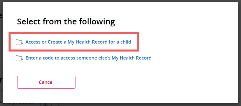 Select 'Access or Create a My Health Record for a child' Screenshot of how to select 'Access or Create a My Health Record for a child'