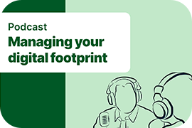Graphic: Podcast - Managing your digital footprint